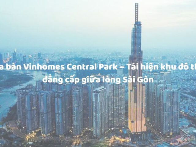 Sa bàn Vinhomes Central Park